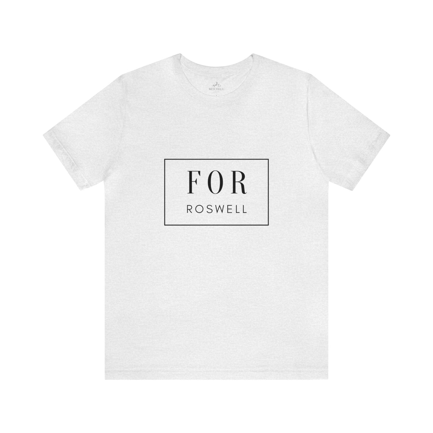 FOR Roswell Tee