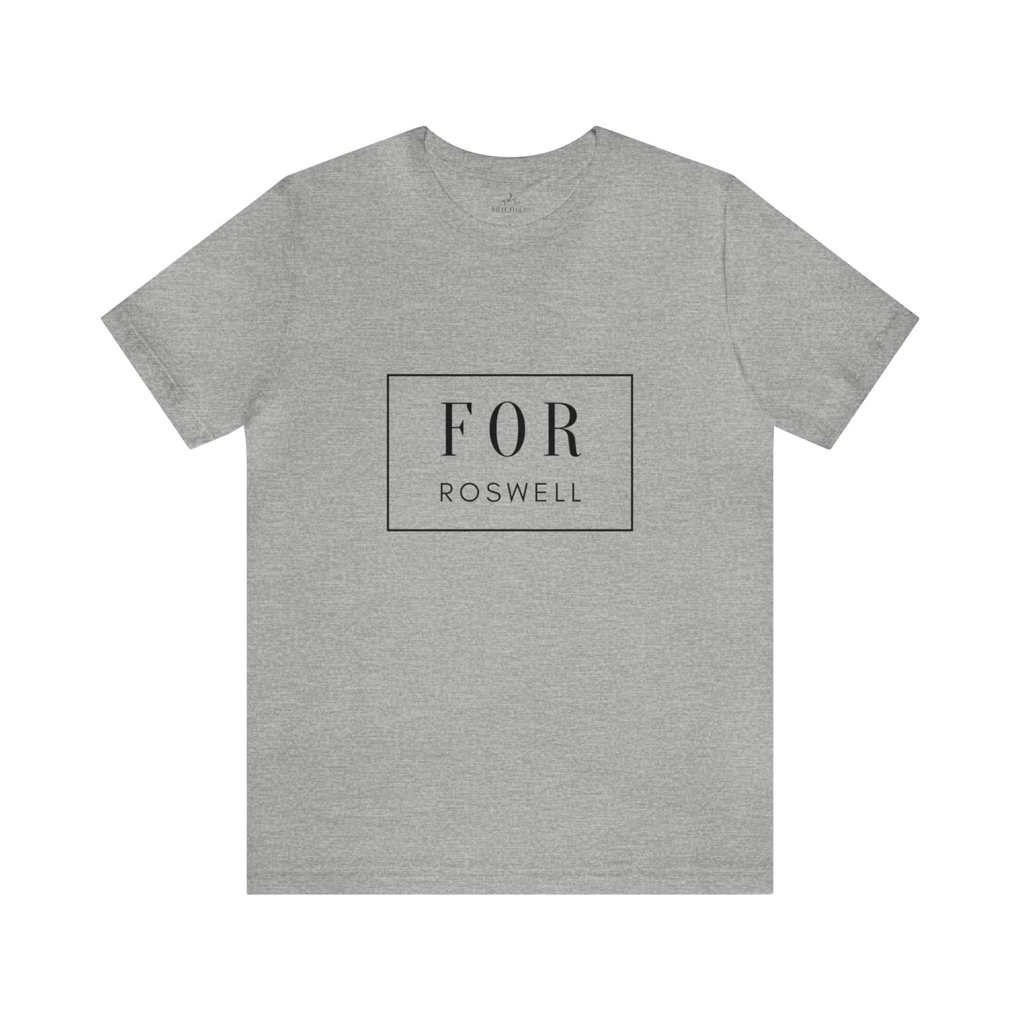 FOR Roswell Tee